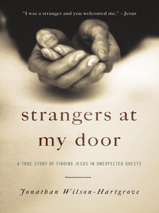 Title details for Strangers at My Door by Jonathan Wilson-Hartgrove - Available